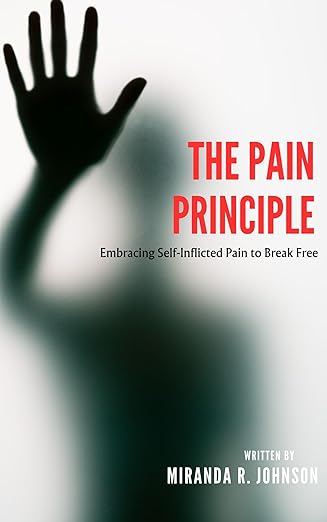 The Pain Principle, a book by Miranda R. Johnson